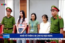 Khởi tố thêm 3 bị can vụ kẹo Kera
