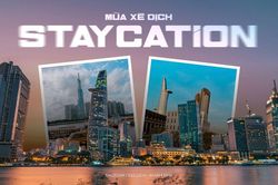Nếu không đi xa, hãy thử 'staycation' để du lịch ngay trong thành phố