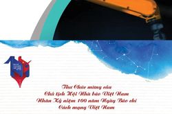 Thư Chúc mừng của Chủ tịch Hội Nhà báo Việt Nam nhân Kỷ niệm 100 năm Ngày Báo chí Cách mạng Việt Nam
