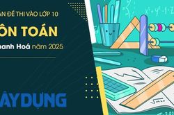 Đáp án đề thi tuyển sinh lớp 10 môn Toán Thanh Hóa năm 2025