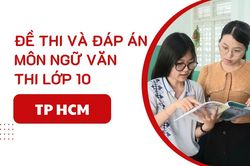 Đáp án đề thi Ngữ Văn lớp 10 TP HCM năm 2025