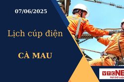 Lịch cúp điện hôm nay ngày 07/06/2025 tại Cà Mau