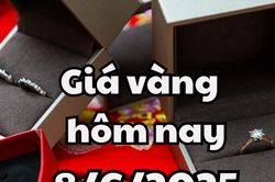 Giá vàng hôm nay 8/6/2025 thị trường đóng cửa, chờ sóng mới tuần tới