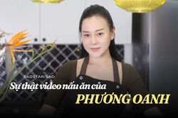 Sự thật về loạt video nấu ăn triệu view của Phương Oanh