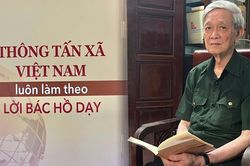 Thông tấn xã Việt Nam luôn làm theo lời Bác Hồ dạy