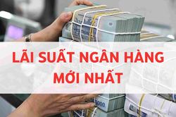 Lãi suất ngân hàng ngày 20/6: Agribank dẫn đầu lãi suất tiết kiệm trong nhóm Big4