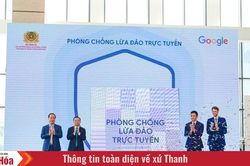 Google triển khai chiến dịch phòng, chống lừa đảo trực tuyến cùng Bộ Công an