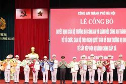 Hà Nội: Công bố 126 Trưởng Công an cấp xã, hơn 11.000 cán bộ, chiến sĩ được điều động