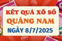 Kết quả xổ số Quảng Nam hôm nay 8/7/2025 - XSQNA 8/7