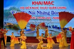 Tôn vinh văn hóa Bắc Trung bộ qua hội diễn 'Câu hò nối những dòng sông'