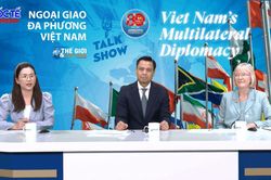Ngoại giao đa phương Việt Nam: Tận tâm hành động, vững bước vươn xa