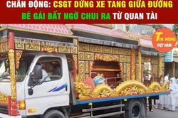 Clip 'CSGT dừng xe tang, bé gái chui ra từ quan tài' là thông tin sai sự thật