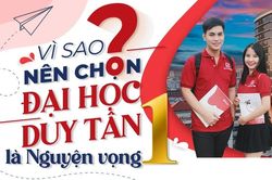 Vì sao nên chọn ĐH Duy Tân là nguyện vọng 1