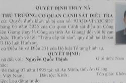 Kẻ trộm 17kg mực khô ở An Giang đang bị truy nã sinh năm bao nhiêu?