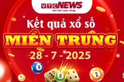 XSMT 28/7 - Trực tiếp kết quả xổ số miền Trung hôm nay 28/7/2025