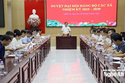 Trưởng ban Tuyên giáo và Dân vận Tỉnh ủy chủ trì duyệt Đại hội Đảng bộ các xã: Nghĩa Đồng, Nghĩa Hành, Giai Xuân