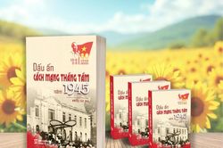 Ra mắt sách 'Dấu ấn Cách mạng Tháng Tám năm 1945'