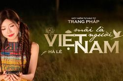 Trang Pháp cho ra mắt ca khúc 'Mãi là người Việt Nam'