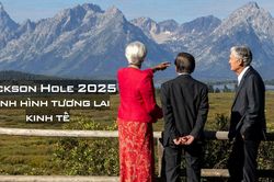 [Emagazine] Jackson Hole 2025: Định hình tương lai kinh tế