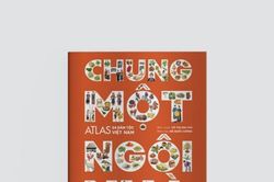 NXB Kim Đồng cho ra mắt Atlas 'Chung một ngôi nhà' dịp 80 năm Quốc khánh