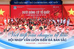Viết tiếp câu chuyện tự hào: Hội nhập vẫn luôn đậm đà bản sắc
