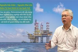TS Nguyễn Đức Kiên: Petrovietnam đóng góp rất lớn vào nền kinh tế quốc gia
