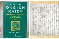 Danh tướng Ông Ích Khiêm - Từ giai thoại đến chân dung lịch sử