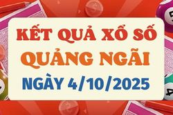 Kết quả xổ số Quảng Ngãi hôm nay 4/10/2025 - XSQNG 4/10