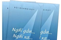 Nghĩ gần... Nghĩ xa... để đi và đến