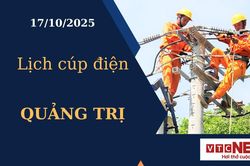 Lịch cúp điện hôm nay ngày 17/10/2025 tại Quảng Trị
