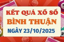 Trực tiếp kết quả xổ số Bình Thuận hôm nay 23/10/2025 - XSBTH 23/10