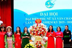 Đại hội đại biểu phụ nữ xã Văn Chấn lần thứ I, nhiệm kỳ 2025 - 2030