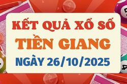 Trực tiếp kết quả xổ số Tiền Giang hôm nay 26/10/2025 - XSTG 26/10