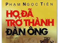 Truyện ngắn: Họ đã trở thành đàn ông