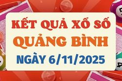 Trực tiếp kết quả xổ số Quảng Bình hôm nay 6/11/2025 - XSQB 6/11