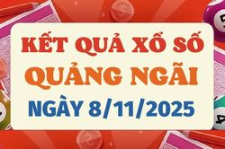 Trực tiếp kết quả xổ số Quảng Ngãi hôm nay 8/11/2025 - XSQNG 8/11