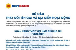 Vietbank bố cáo thay đổi tên gọi và địa điểm hoạt động PGD Mạc Đĩnh Chi
