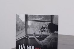 'Hà Nội 1987' - Góc nhìn hoài niệm của một người Pháp về thủ đô thời Đổi Mới