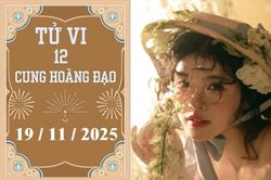 Tử vi 12 cung hoàng đạo ngày 19/11: Thiên Bình thận trọng, Bảo Bình hao tài