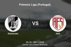 Nhận định Guimaraes vs AVS - Vòng đấu Primeira Liga
