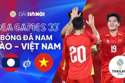 SEA Games 33: U22 Lào với U22 Việt Nam