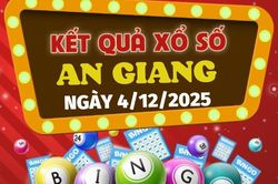 Trực tiếp kết quả xổ số An Giang hôm nay 4/12/2025 - XSAG 4/12