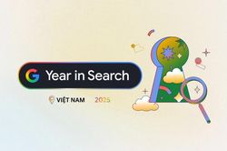 Google công bố 10 xu hướng tìm kiếm tại Việt Nam trong năm 2025