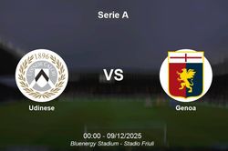 Nhận định Udinese vs Genoa - Serie A: Genoa nhỉnh hơn