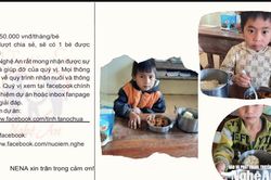 Vì sao Công an Nghệ An xác minh hoạt động của 'Dự án nuôi em'?