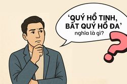 'Quý hồ tinh, bất quý hồ đa' nghĩa là gì mà khiến cả chuyên gia cũng tranh luận?