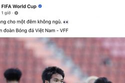FIFA gửi thông điệp đặc biệt tới U22 Việt Nam trước chung kết