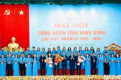 Đại hội Công đoàn tỉnh Ninh Bình đề ra 12 chỉ tiêu chủ yếu, 3 khâu đột phá cho nhiệm kỳ mới