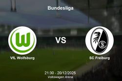 Nhận định VfL Wolfsburg vs SC Freiburg - Bundesliga