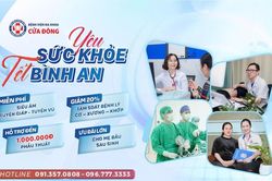 Đón Tết nhẹ lo toan với loạt ưu đãi chăm sóc sức khỏe tại Bệnh viện Đa khoa Cửa Đông